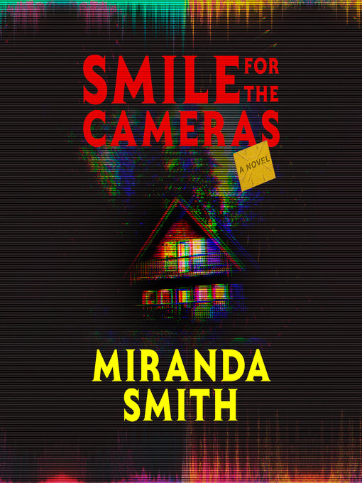 Title details for Smile for the Cameras by Miranda Smith - Wait list